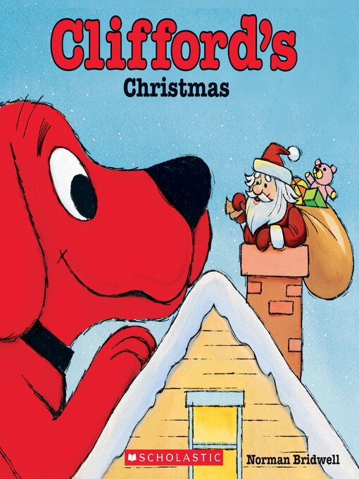 Title details for Clifford's Christmas by Norman Bridwell - Available